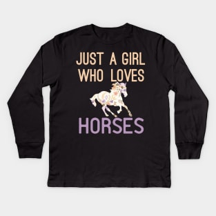 Floral Just A Girl Who Loves Horses Kids Long Sleeve T-Shirt